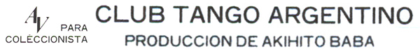 Club Tango Argentino (CTA) - Akihito Baba
